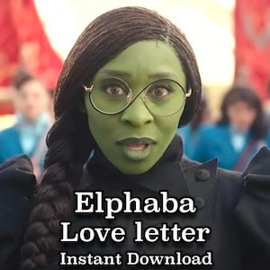 Elphaba Liebesbrief, Liebesbrief, Trost Brief, Trost Charakter, Wicked, Cynthia Erivo, Romantisch, Instant Download, PDF
