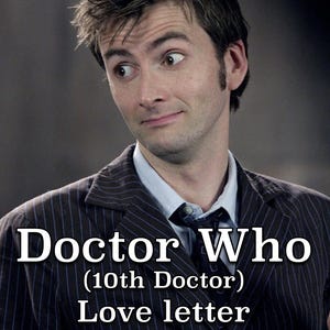 10th Doctor Love Letter, Trostbrief, Doctor Who, Liebesnote, David Tennant, sofortdownload.