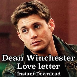 Dean Winchester Carta de Amor, Bilhete de Amor, Carta de Amor, Sobrenatural, Romântico, Jensen Ackles, Winchesters, Download Instantâneo, PDF