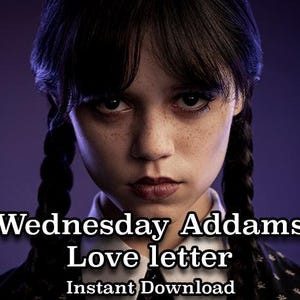 Carta de amor de Wednesday Addams, carta de personagem de conforto, Wednesday, Jenna Ortega, Família Addams, bilhete de amor, gótico, download instantâneo.