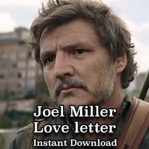 Joel Miller Liebesbrief, Der Letzte von uns, Komfort Charakter, Charakterbrief, Liebesnote, Romantisch, Instant Download, PDF