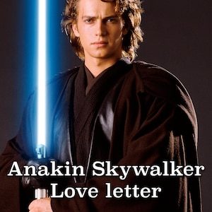 Anakin Skywalker Liebesbrief, Trost Charakter Brief, Star Wars, Anakin Skywalker Liebesbrief, sofortdownload.
