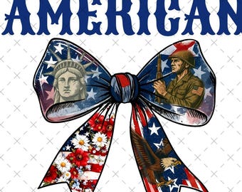Proud To Be American Png Svg, Coquette Bow American Flag, Proud American, Happy 4th of July, July 4th Svg, Land Of the Freedom Shirt Digital