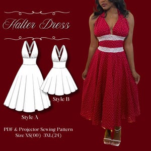 May include: A red halter dress with white polka dots and a white lace band at the waist. The image also shows a line drawing of two dress styles, labeled Style A and Style B. The text reads "Halter Dress" and "PDF & Projector Sewing Pattern".