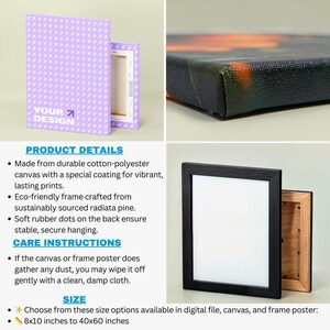 May include: A close-up of a black framed canvas print with a white background. The frame is made of sustainable radiata pine and has soft rubber dots on the back for secure hanging. The canvas is made of durable cotton-polyester with a special coating for vibrant, lasting prints. The text "YOUR DESIGN" is visible on the top of the canvas. The canvas is available in sizes from 8x10 inches to 40x60 inches.