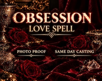 Powerful Extra Strong Obsession Love Spell, Same Day Casting, Fast and Effective Love Binding, Obsession Ritual, Powerful Love Magic