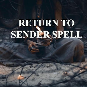 Poderoso Feitiço de Retorno ao Remetente | Feitiço de Retorno | Devolvendo toda intenção maliciosa, maldição, feitiço ou portal espiritual disruptivo ao seu originador.