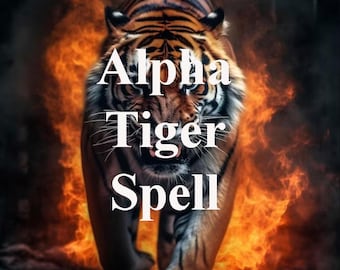Puede incluir: Un tigre feroz con rayas naranjas y negras camina a través de un fondo de fuego naranja y amarillo. El texto "Alpha Tiger Spell" está superpuesto a la imagen.