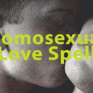 Homoseksuele liefdesspreuk, homo-biseksuele liefdesspreuk, Same Day, Attract Love Spell