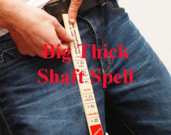 Big Thick Shaft and Large Mushroom Head Spell