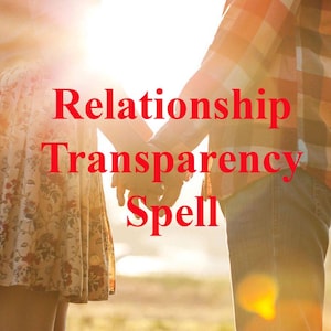 May include: A couple holding hands in a field with the text "Relationship Transparency Spell" superimposed on the image.