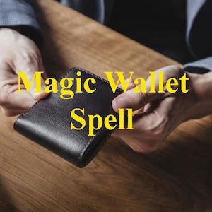 May include: A person holding a black leather wallet with the text "Magic Wallet Spell" in yellow letters.