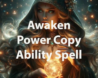 Awaken Power Copy Ability Spell, Wish, Spell