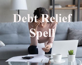 Puede incluir: Una mujer se sienta en un sofá, con aspecto de estrés, con papeles y un portátil delante de ella. El texto "Debt Relief Spell" está superpuesto a la imagen.