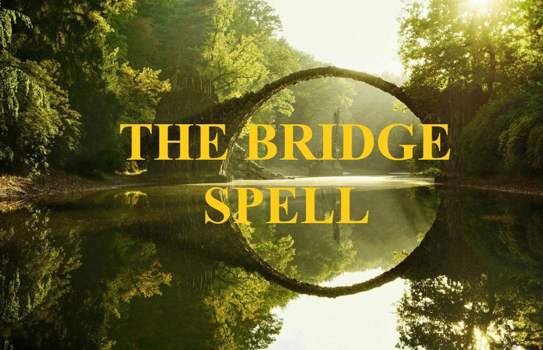 Powerful Bridge Spell, Now Repair Relationships Get Forgiveness ...