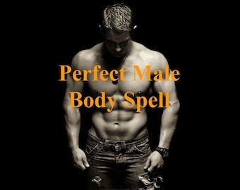May include: A shirtless man with a muscular physique poses in front of a black background. The text "Perfect Male Body Spell" is superimposed on the image.