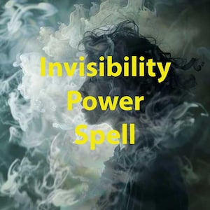 May include: A person's face is obscured by white smoke with the words "Invisibility Power Spell" written in yellow.