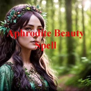 Powerful Aphrodite Beauty Spell, Divine Feminine Psychic Energy, Beauty Spell, Healer Ritual Attraction Seduction Energy Manifestation
