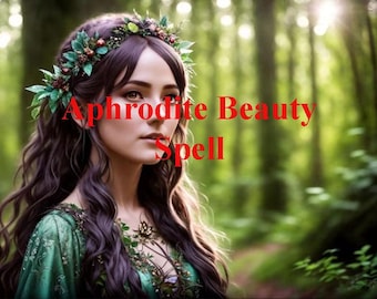 May include: A woman with long dark hair wears a green dress and a floral crown. The text "Aphrodite Beauty Spell" is superimposed on the image.