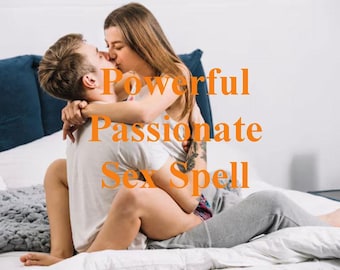 Powerful Passionate Sex Spell, Ignite an unstoppable flame of desire and transform every intimate moment into a masterpiece of pleasure