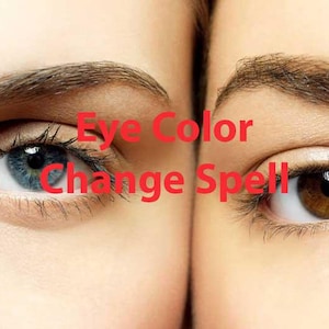 Eye Color Change Spell, Eye Color Change, Change Color Eye, Eye Spell, Eye Wish