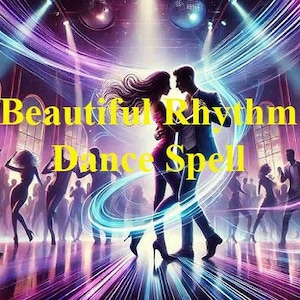 Peut inclure: Un couple danse dans une salle de bal avec d'autres couples, entouré de lumières colorées et de motifs tourbillonnants. Le texte "Beautiful Rhythm Dance Spell" est écrit en lettres jaunes.