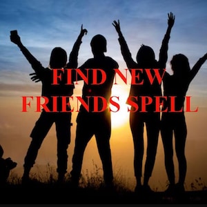 Pode incluir: Silhuetas de quatro pessoas com os braços levantados no ar contra um céu de pôr do sol. O texto "FIND NEW FRIENDS SPELL" está sobreposto à imagem.