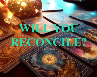 ¿Te reconciliarás?, ¿Volverá mi ex conmigo?, Sí o no, Lectura de tarot, Lectura psíquica, Lectura a la misma hora, Lectura el mismo día