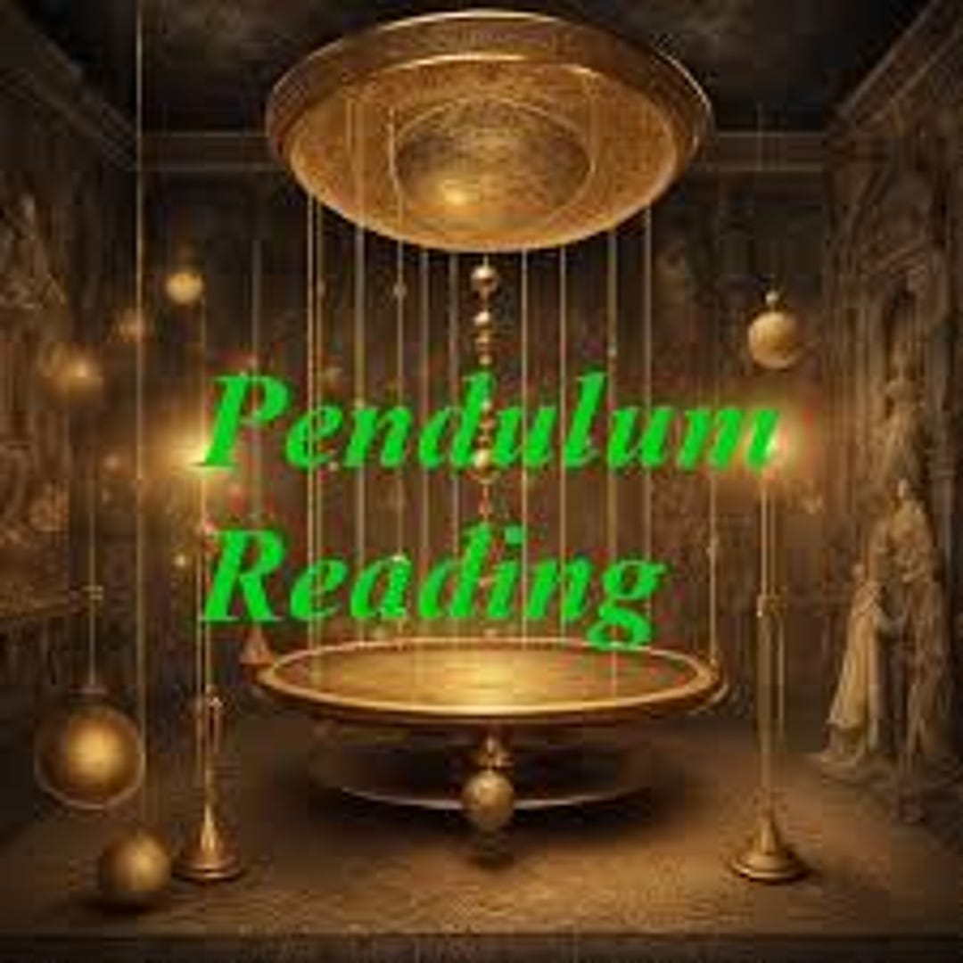 Pendulum Reading, Within One Hour, Same Hour Yes or No Question, 24 ...