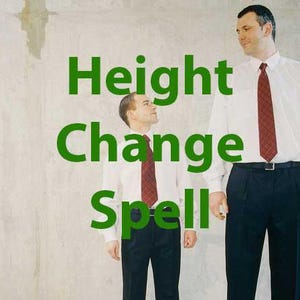 Height Change Spell, Grow Taller or Become Shorter, Wish, Spell, White Magic