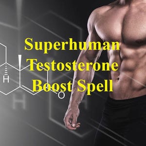 Puede incluir: Una persona musculosa con un físico definido, de pie sobre un fondo con una fórmula química. El texto "Superhuman Testosterone Boost Spell" se superpone a la imagen.