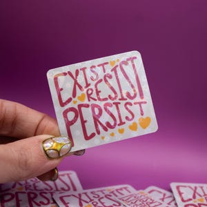 Exist Resist Persist-sticker - communistische stickers, socialistische stickers, sprankelende stickers, girly-stickers, laptop- en waterflesstickers