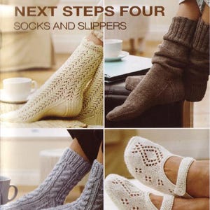 May include: Image of a book cover with the title "NEXT STEPS FOUR SOCKS AND SLIPPERS" and the Patons logo. The image shows four different knitted sock and slipper designs in various colors, including cream, gray, and brown.
