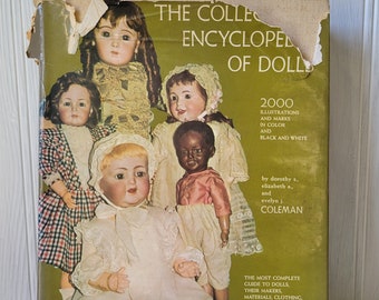 1968 Collectors encyclopedia of Dolls Vintage Identification Guide