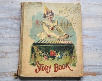 Antique Merry Time Children's Story Book McLoughlin Bros.