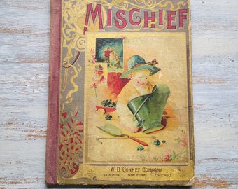 Antique 1895 Mischief W.B. Conkey Co. Children's Book Coal Bucket