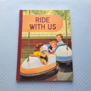 Vintage 1962 Ride With Us School Book Lyons & Carnahan