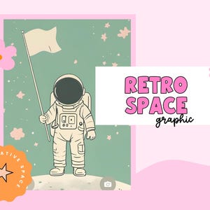 May include: A retro-style illustration of an astronaut standing on the moon with a flag planted in the ground. The background is a green and white starry sky. The text "RETRO SPACE graphic" is in pink letters on a white rectangle.