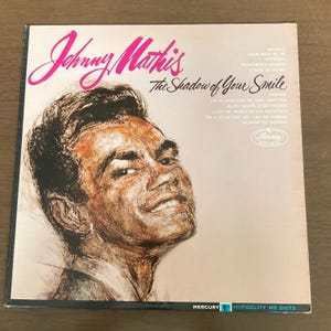 Johnny Mathis – The Shadow of Your Smile | Mercury MG 21073 Mono | 1960s Vocal Pop Jazz | Vintage Vinyl LP