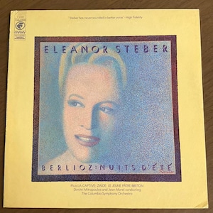 Eleanor Steber | Berlioz: Nuits d’Été + La Captive, Zaïde | Columbia Y 32360 | Vintage Classical Vocal LP | Odyssey Series