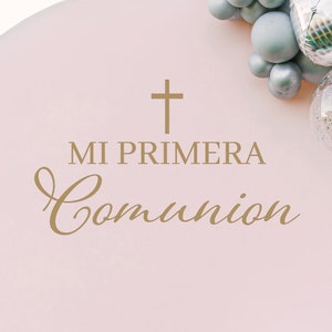 Mi Primera Comunion Vinyl Decal – Spanish Holy Communion Party Decor, Balloon Arch, Backdrop Sticker, Catholic Celebration Decoration ea4635