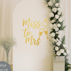 Bridal Shower Sign Miss to Mrs Backdrop Vinyl Decal Bachelorette Party Decoration Walls Balloon Arch Mirror Celebration Decor eig663