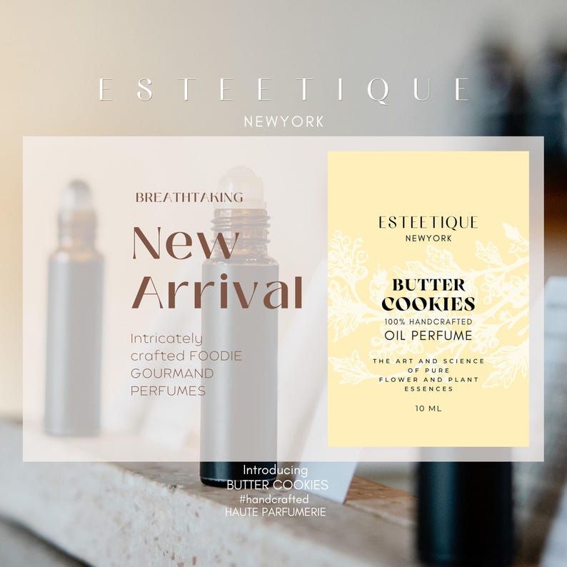 May include: An advertisement for EsteeTique Newyork Butter Cookies oil perfume. The image features a rollerball perfume bottle and a yellow label with the product name and details. The text reads "New Arrival" and "Intricately crafted Foodie Gourmand Perfumes."