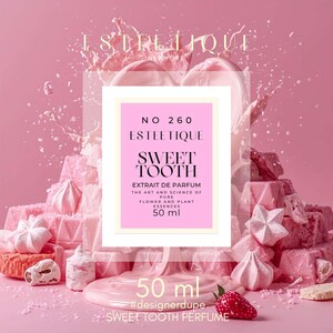 May include: A pink perfume bottle with the text "SWEET TOOTH" and "ESTEETIQUE" on a pink background with pink sweets and a strawberry. The bottle contains 50 ml of perfume.