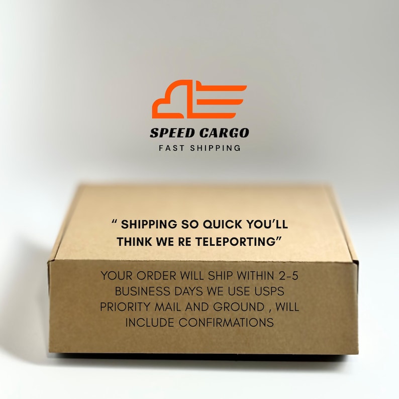 May include: A brown cardboard box with the text "SHIPPING SO QUICK YOU'LL THINK WE RE TELEPORTING". The box has an orange logo that says "SPEED CARGO FAST SHIPPING".