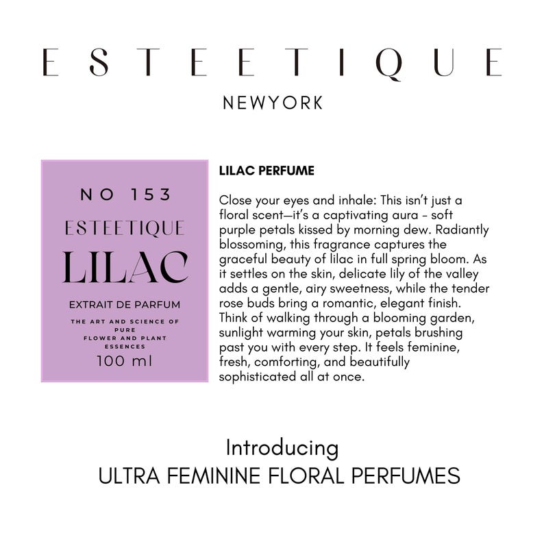 Puede incluir: Un frasco de perfume con el texto "LILAC" y "ESTEETIQUE NEWYORK" sobre un fondo blanco. La etiqueta es lavanda con el texto "NO 153" y "100 ml". Tambi&eacute;n se ve el texto "ULTRA FEMININE FLORAL PERFUMES".
