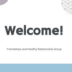 Group Counseling Slideshow-Friendships and Healthy Relationships-Adolescent-Group-Session 2