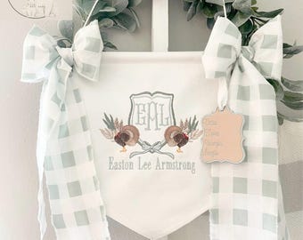 Custom Embroidered Baby Banner, Birth Announcement, Hospital Door Sign with bows, Baby Gift, Bassinet banner with crest, Turkeys