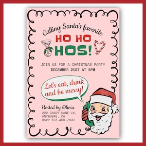 Puede incluir: Una invitaci&oacute;n a una fiesta de Navidad rosa con un Pap&aacute; Noel de dibujos animados al tel&eacute;fono. La invitaci&oacute;n dice "Calling Santa's favorite HO HO HOS!" y "Join us for a Christmas party December 21st at 8pm Let's eat, drink and be merry!"  Hosted by Olivia 222 Candy Cane Ln. Anywhere, CA RSVP 123-456-7890