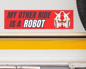 My Other Ride Is a Robot Bumper Sticker, Gundam Inspired Car Decal